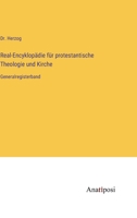 Real-Encyklopädie für protestantische Theologie und Kirche: Generalregisterband 3382028697 Book Cover