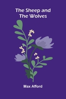 The Sheep And The Wolves 9371776048 Book Cover
