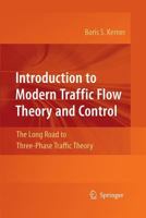 Introduction to Modern Traffic Flow Theory and Control: The Long Road to Three-Phase Traffic Theory 3642424791 Book Cover