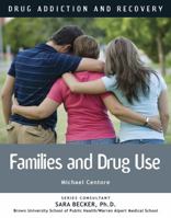 Drug Use and the Family 142223603X Book Cover