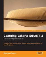 Learning Jakarta Struts 1.2: A Concise and Practical Tutorial 190481154x Book Cover