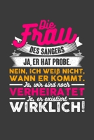 Die Frau des Sängers: Jahres-Kalender für das Jahr 2020 DinA-5 Jahres-Planer Organizer für Chor Sängerinnen und Sänger (German Edition) 1708373691 Book Cover