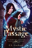 Mystic Passage: A Paranormal Fantasy Saga 1954807023 Book Cover