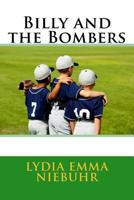 Billy and the Bombers 1981854118 Book Cover