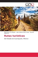 Rutas turísticas: Del Estado de Guanajuato, México 6202165588 Book Cover