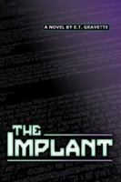 The Implant 1425983006 Book Cover