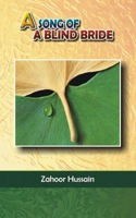 A song of a blind bride 1079883126 Book Cover