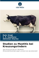 Studien zu Mastitis bei Kreuzungsrindern (German Edition) 6209757596 Book Cover