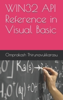 WIN32 API Reference in Visual Basic 1500806021 Book Cover