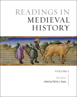 Readings in Medieval History: The Early Middle Ages 1551115514 Book Cover