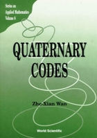 Quaternary Codes (Series on Applied Mathematics, Vol 8) 9810232748 Book Cover