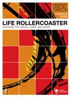 Life Rollercoaster: Surviving the Twists, Turns, and Drops: Leader's Guide (Highway Visual Curriculum) 031025423X Book Cover