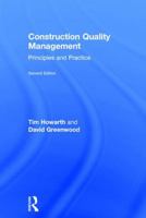 Construction Quality Management: Principles and Practice 1138680109 Book Cover