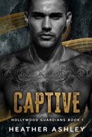 Captive B093B22NZ9 Book Cover