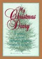 My Christmas Diary: A Journal for the Holiday Season Through the Years 0380977532 Book Cover