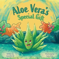 Aloe Vera's Special Gift B0FW6XH6RG Book Cover