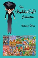 The BobbiCat Collections-Volume Three 1633632717 Book Cover