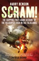 Scram!: The Gripping First-hand Account of the Helicopter War in the Falklands 0099568829 Book Cover