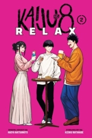 Kaiju No. 8: Relax, Vol. 2 (2) 1974762459 Book Cover