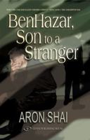 Benhazar. Son to a Stranger 9652294535 Book Cover