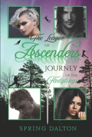 The League of Ascenders: Journey of the Fledglings 1724080288 Book Cover