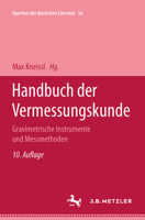 Handbuch Der Vermessungskunde: Band 5a: Gravimetrische Instrumente Und Messmethoden 3476990427 Book Cover