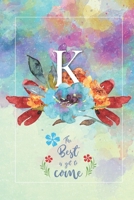 K Best is Yet To Come: Monogrammed 52 Week Daily Planner - Track Weekly Tasks - Weekly To-Do-List - Notes Log 1672850894 Book Cover