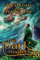 The Dark Healer (Book #20): A Historical Progression Fantasy Series 8077096042 Book Cover