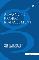 Advanced Project Management: A Structured Approach 0566078228 Book Cover