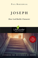 Joseph: How God Builds Character (Lifeguide Bible Studies) 0830830499 Book Cover