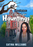 A Haven for Hauntings: A Minerva Little Mystery B0CHL8ZFVB Book Cover