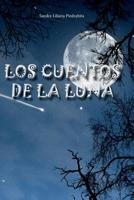 Los Cuentos de la Luna 1522950788 Book Cover