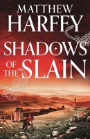 Shadows of the Slain 1804548642 Book Cover