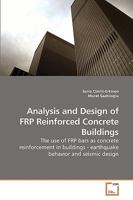 Analysis and Design of FRP Reinforced Concrete Buildings 3639209826 Book Cover