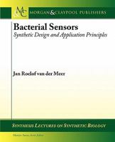 Concepts and Engineering in Synthetic Biosensing (Synthesis Lectures on Synthetic Biology) 3031014421 Book Cover