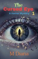 The Cursed Eye 1 B0G4MGHRCV Book Cover