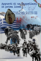 Appunti di un Cappellano in prima linea ...: Triccala, Tessaglia, 08 settembre 1943 - Taranto, Puglia, 29 dicembre 1944 (Italian Edition) 1326552430 Book Cover