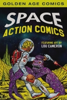 Space Action Comics 1329928253 Book Cover