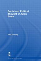 Social and Political Thought of Julius Evola 041583127X Book Cover