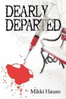 Dearly Departed 160474717X Book Cover