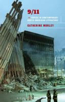 9/11: Topics in Contemporary North American Literature 1472569687 Book Cover