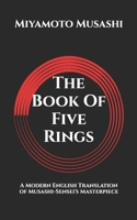 (???) Go Rin No Sho - The Book Of Five Rings: A Modern English Translation of Musashi-Sensei's Masterpiece (Writings From The Masters of Combat) B0DXC6H7S4 Book Cover