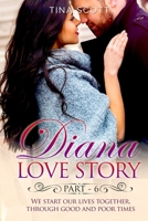 Diana Love Story (PT. 6): We start our lives together, through good and poor times.. 1803014172 Book Cover
