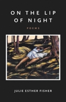 On the Lip of Night B0HHX2GTRL Book Cover