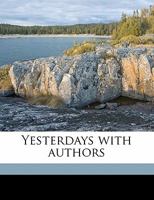 Yesterdays with Authors 1515159167 Book Cover