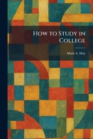 How to Study in College 1025521137 Book Cover