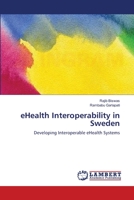 eHealth Interoperability in Sweden 3659108790 Book Cover