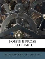 Poesie e prose letterarie - Primary Source Edition 1293055867 Book Cover