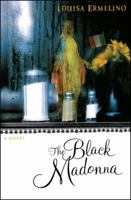 The Black Madonna: A Novel 1476748616 Book Cover
