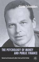 The Psychology of Money and Public Finance 1403941696 Book Cover